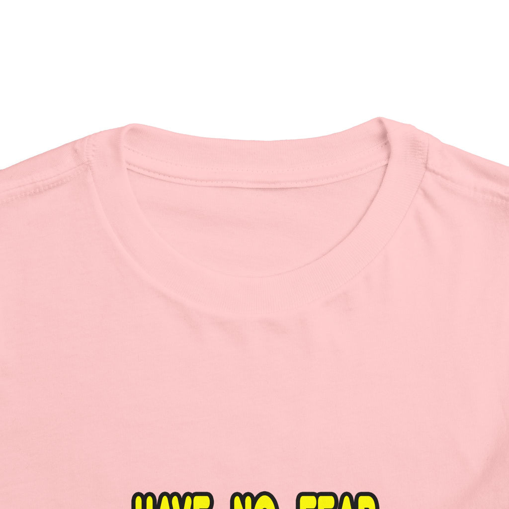 Have No Fear, The Biologist Is Here - Toddler Short Sleeve Tee
