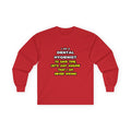Funny Dental Hygienist T Shirts - Unisex Ultra Cotton Long Sleeve Tee