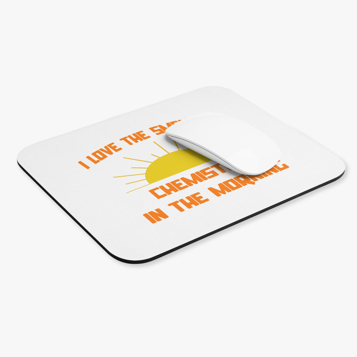 Smell of Chemistry in the Morning - Mouse Pad (Rectangle)