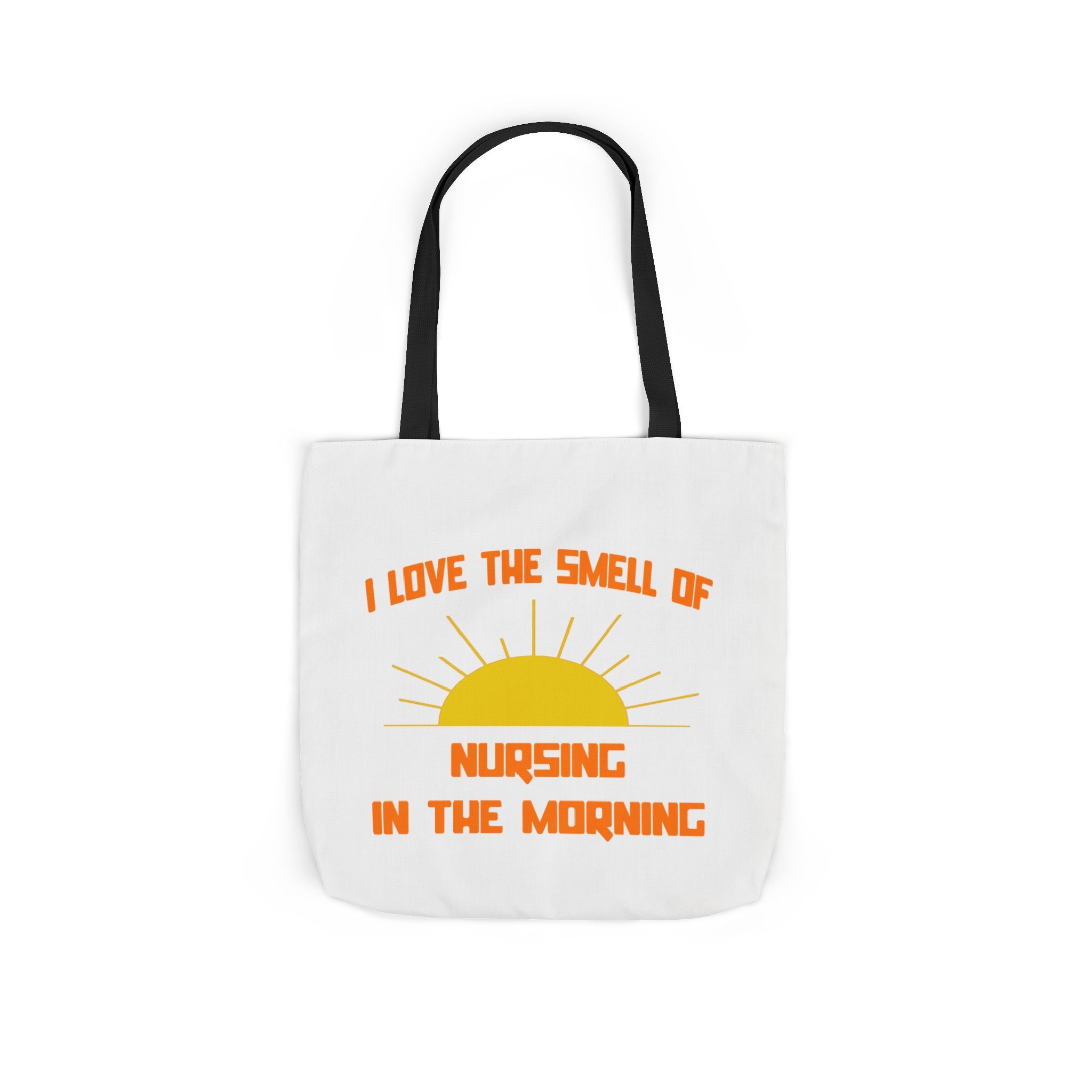 Smell of Nursing in the Morning - Canvas Tote Bag, 5-Color Straps