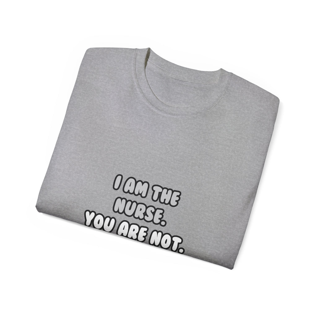 Deal With It ... Funny Nurse - Unisex Ultra Cotton Tee