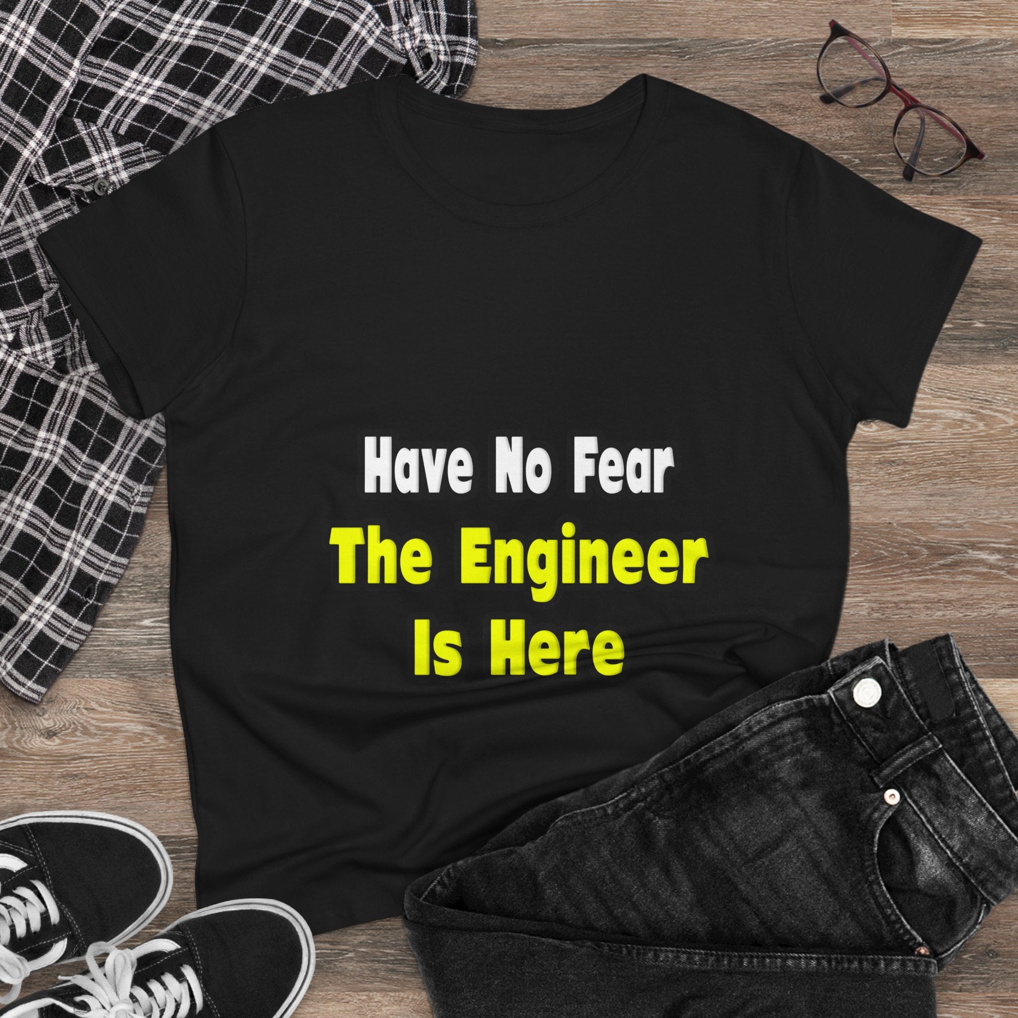 No Fear, The Engineer Is Here - Women's Midweight Cotton Tee