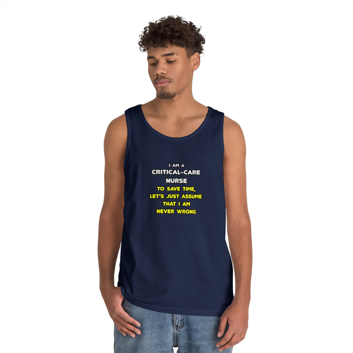 Funny Critical Care Nurse T Shirts and Gifts - Unisex Heavy Cotton Tank Top