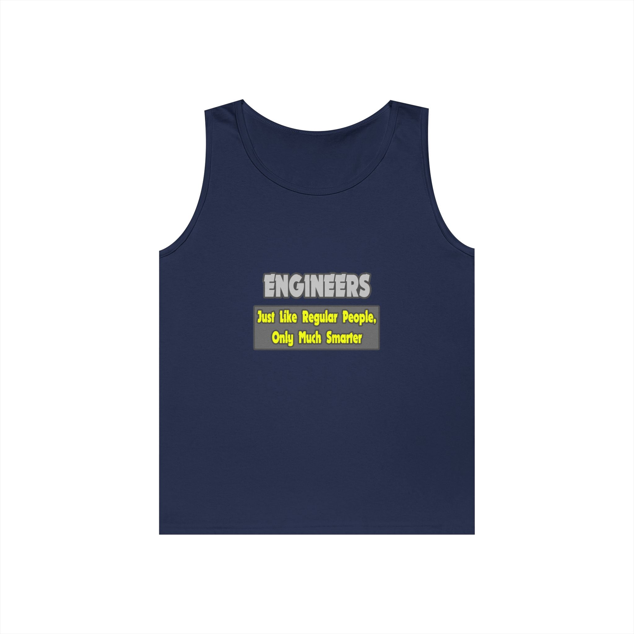 Engineers...Smarter - Unisex Heavy Cotton Tank Top