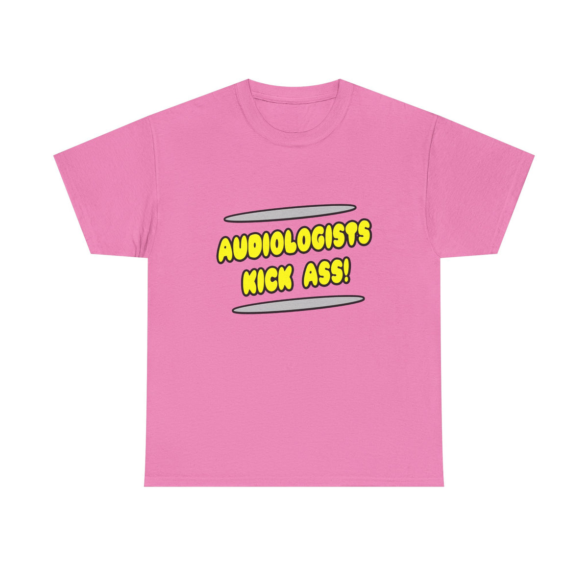 Audiologists Kick Ass! - Unisex Heavy Cotton Tee