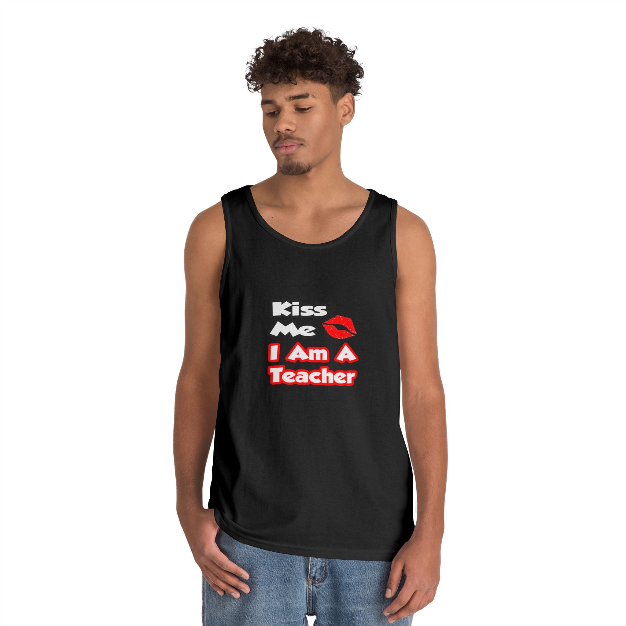 Kiss Me...I Am A Teacher - Unisex Heavy Cotton Tank Top