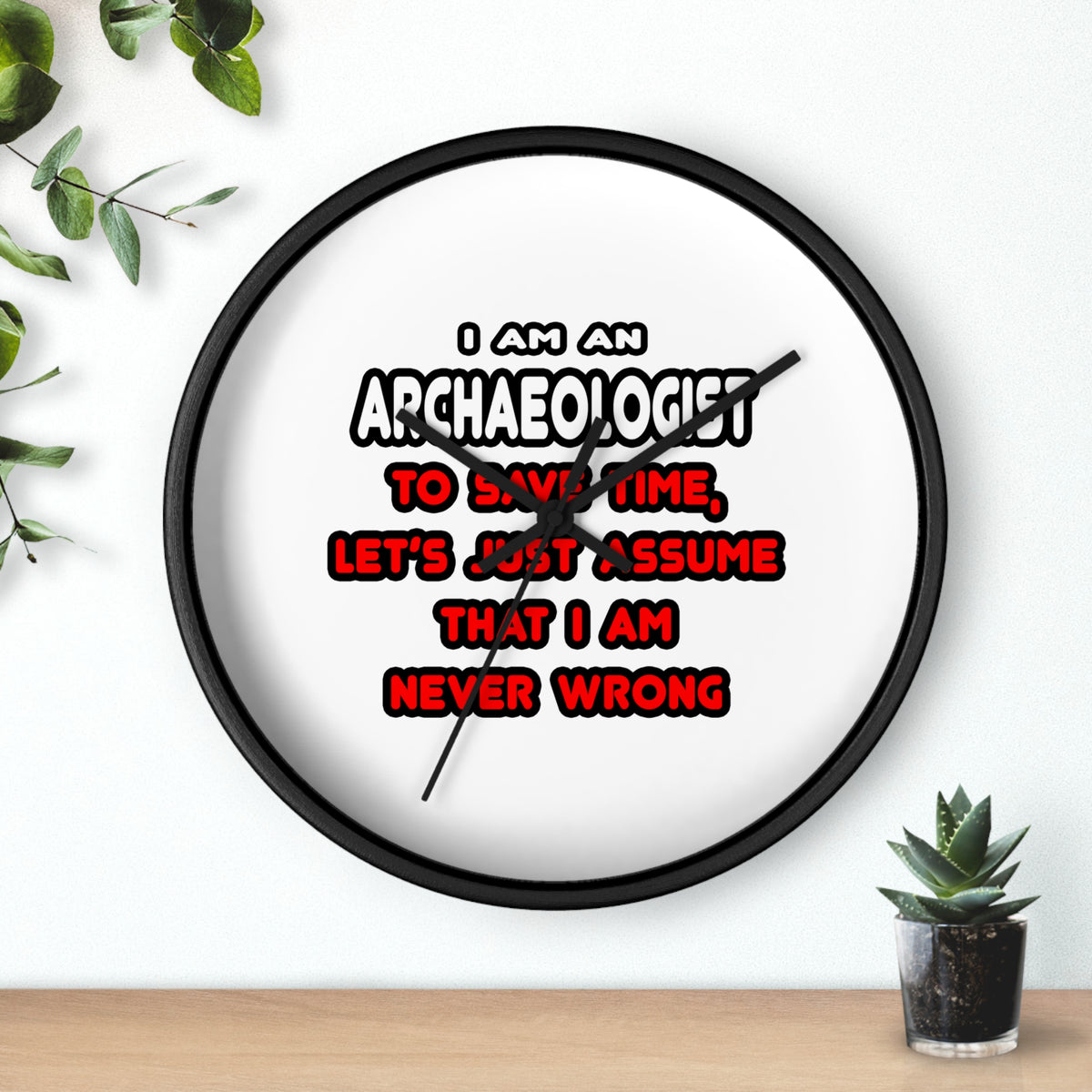 Funny Archaeologist T Shirts and Gifts - Wall Clock