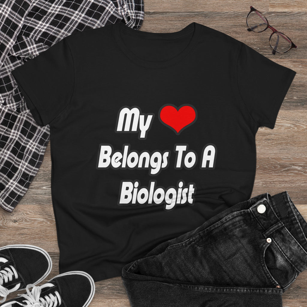 My Heart Belongs To A Biologist - Women's Midweight Cotton Tee