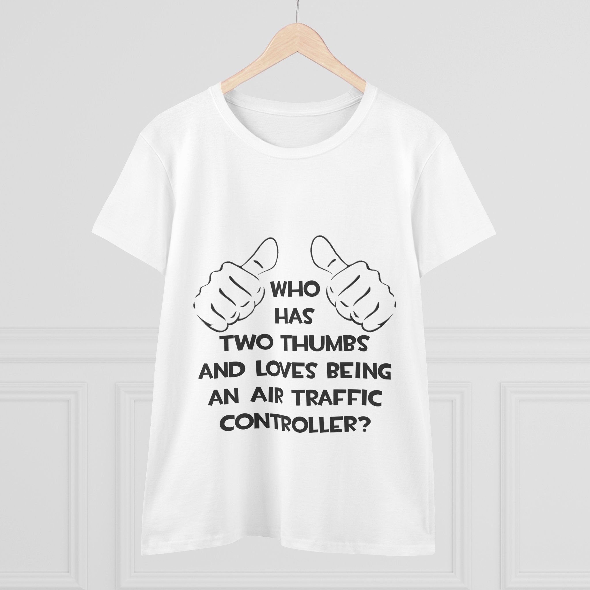 Two Thumbs .. Air Traffic Controller - Women's Midweight Cotton Tee