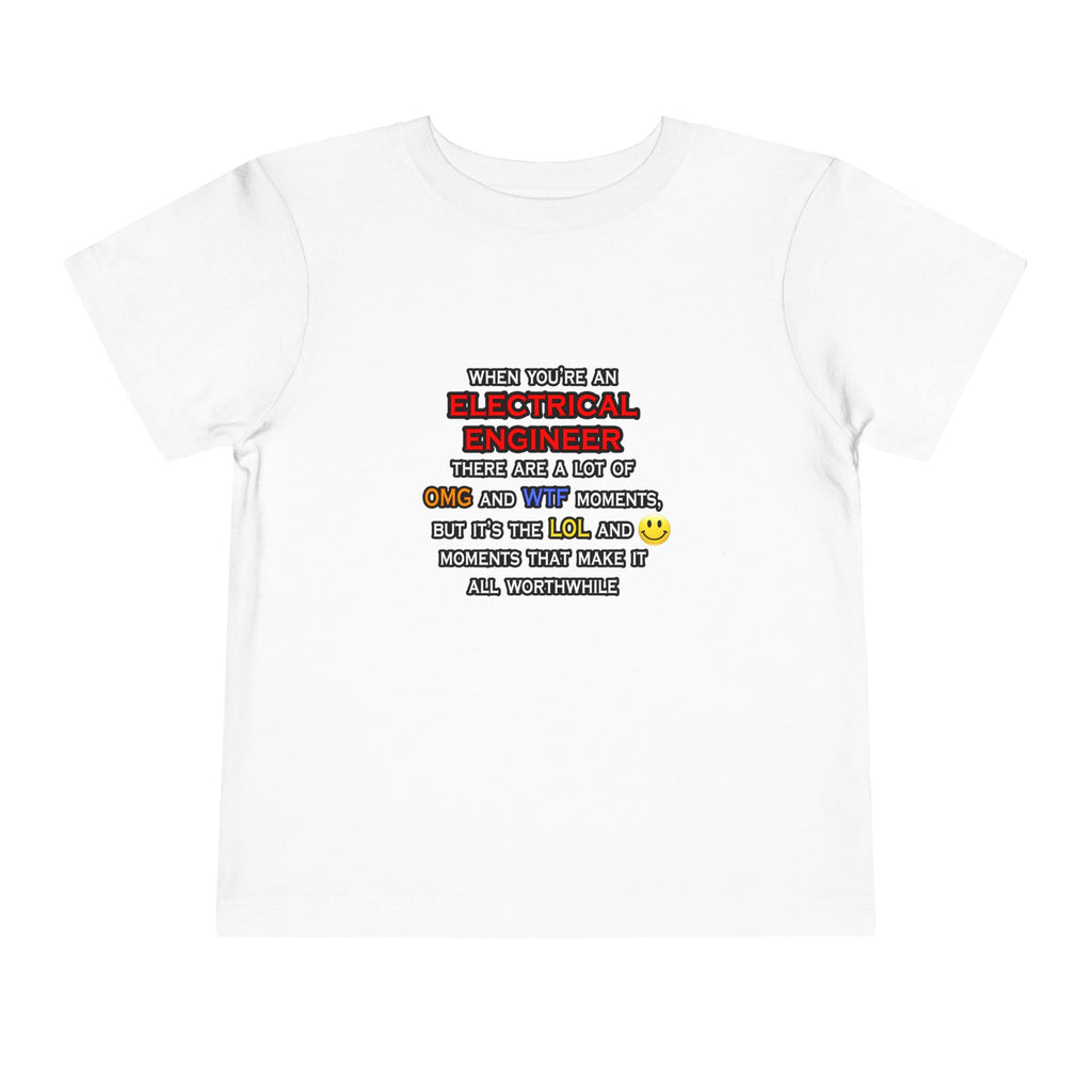 Funny Electrical Engineer ... OMG WTF LOL - Toddler Short Sleeve Tee