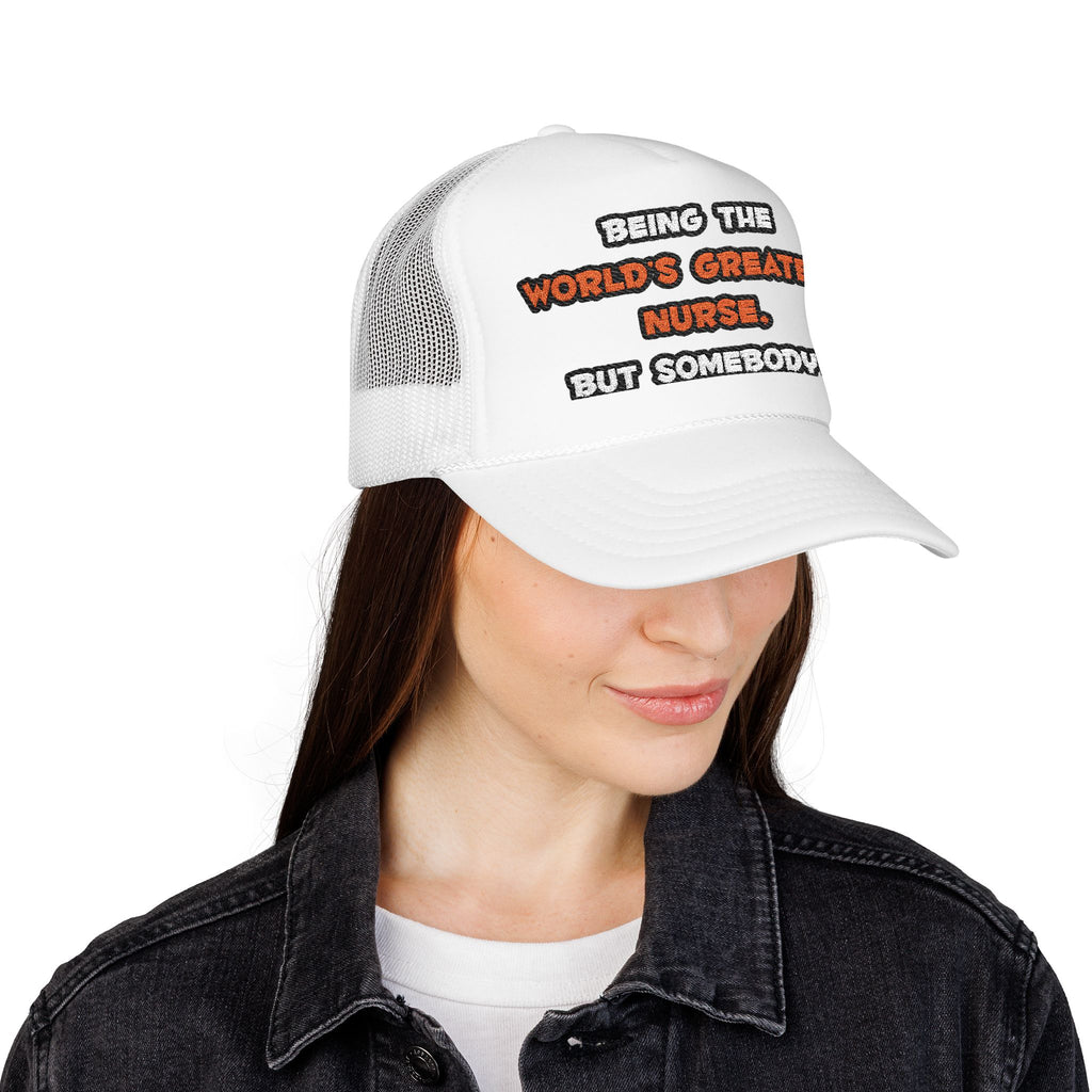World's Greatest Nurse Joke - Foam Trucker Hat