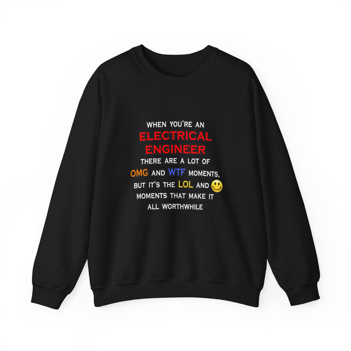 Funny Electrical Engineer ... OMG WTF LOL - Unisex Heavy Blend™ Crewneck Sweatshirt