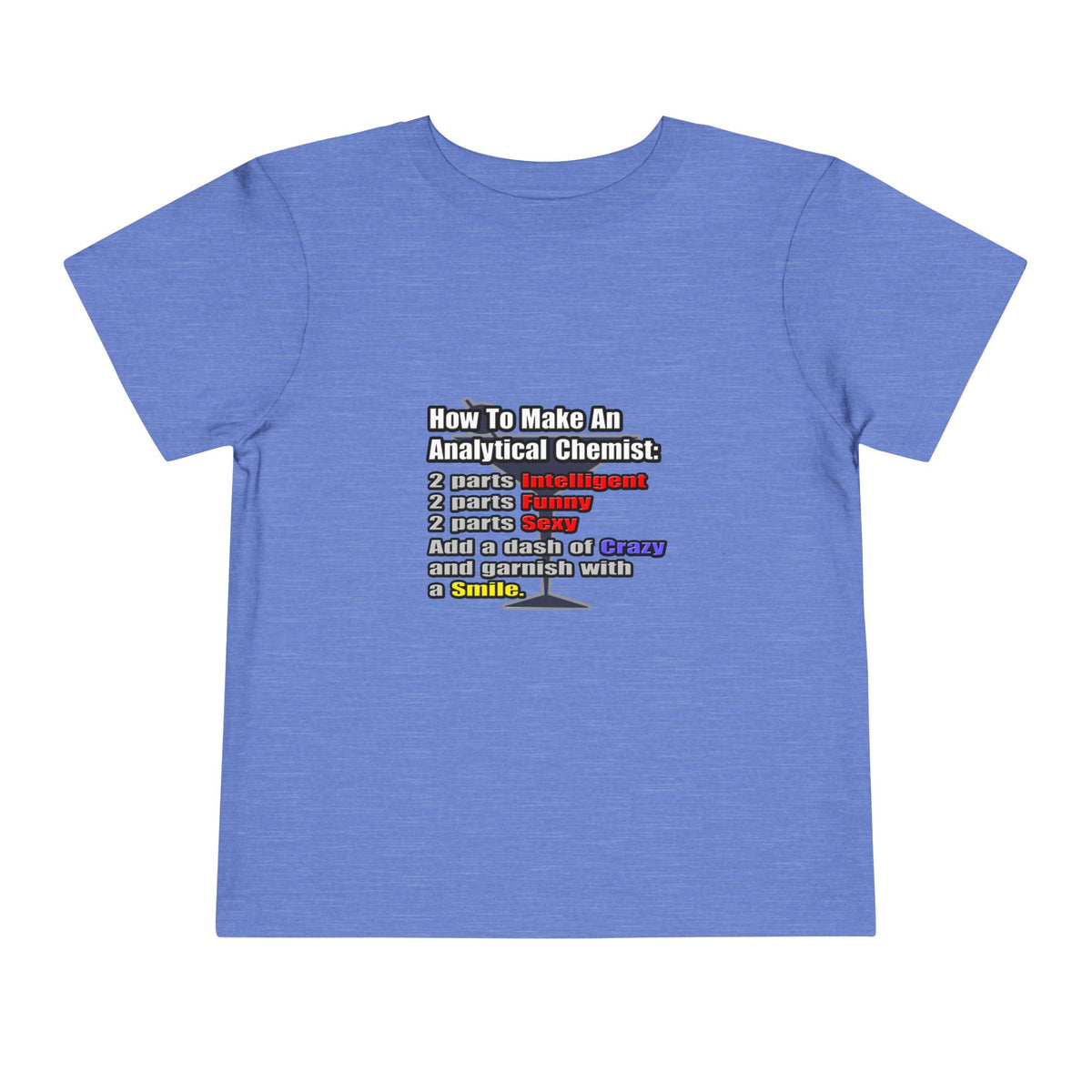 How To Make an Analytical Chemist - Toddler Short Sleeve Tee