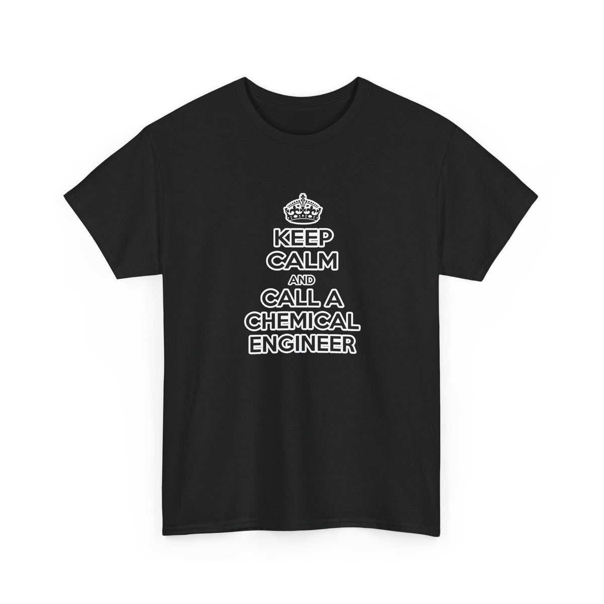 Keep Calm and Call a Chemical Engineer - Unisex Heavy Cotton Tee