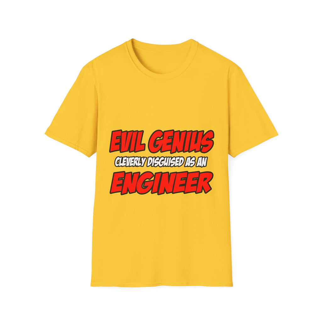 Evil Genius...Engineer - Unisex Softstyle T-Shirt