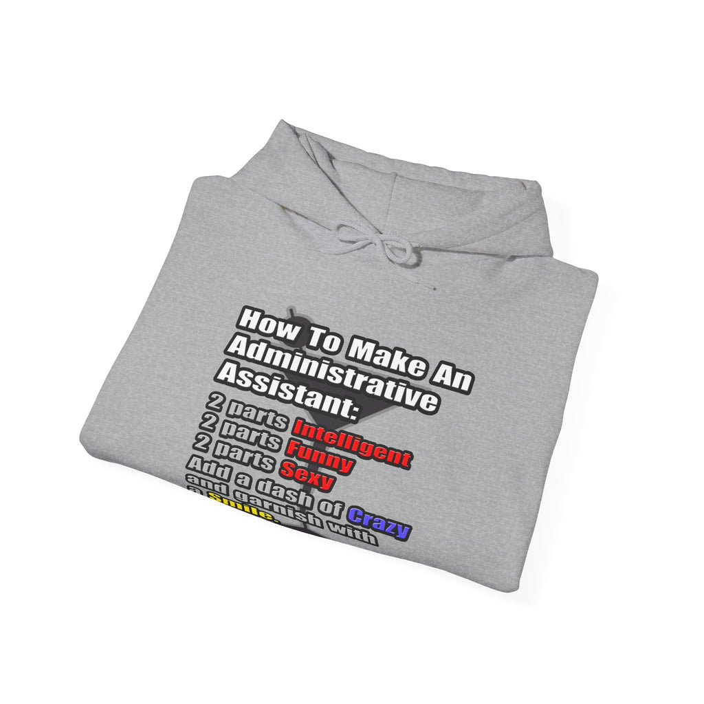 How To Make an Administrative Assistant - Unisex Heavy Blend™ Hooded Sweatshirt