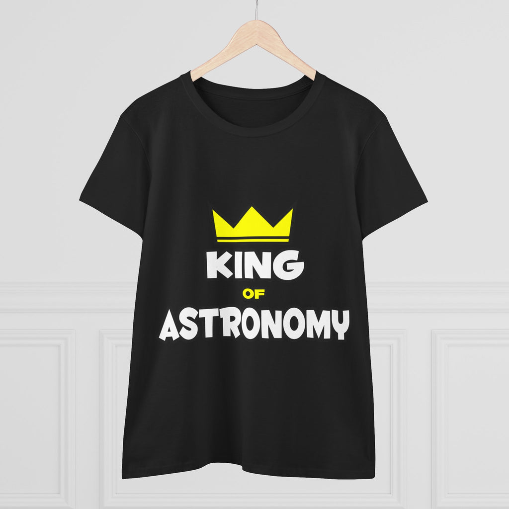 King of Astronomy - Women's Midweight Cotton Tee