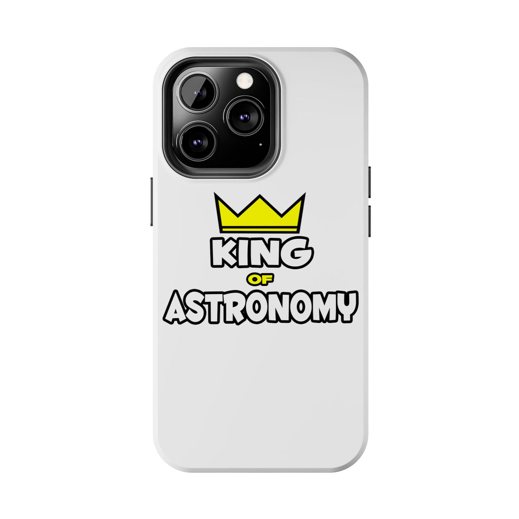 King of Astronomy - Tough Phone Cases