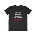 Deal With It ... Funny Athletic Trainer - Men's Lightweight Fashion Tee