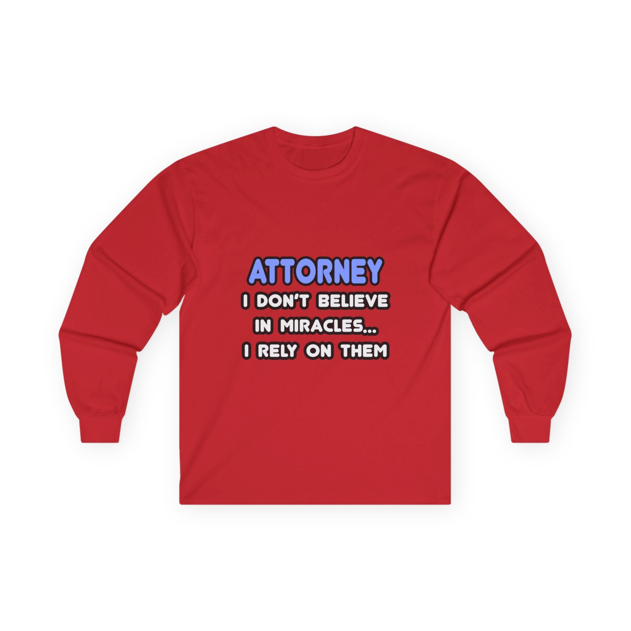 Miracles and Attorneys - Unisex Ultra Cotton Long Sleeve Tee