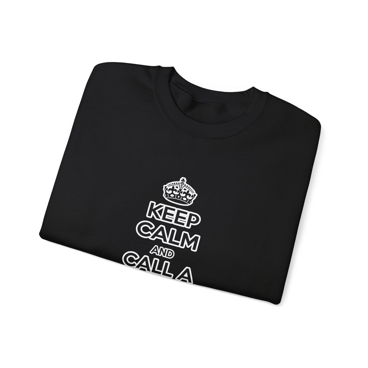 Keep Calm and Call a Forensic Nurse - Unisex Heavy Blend™ Crewneck Sweatshirt