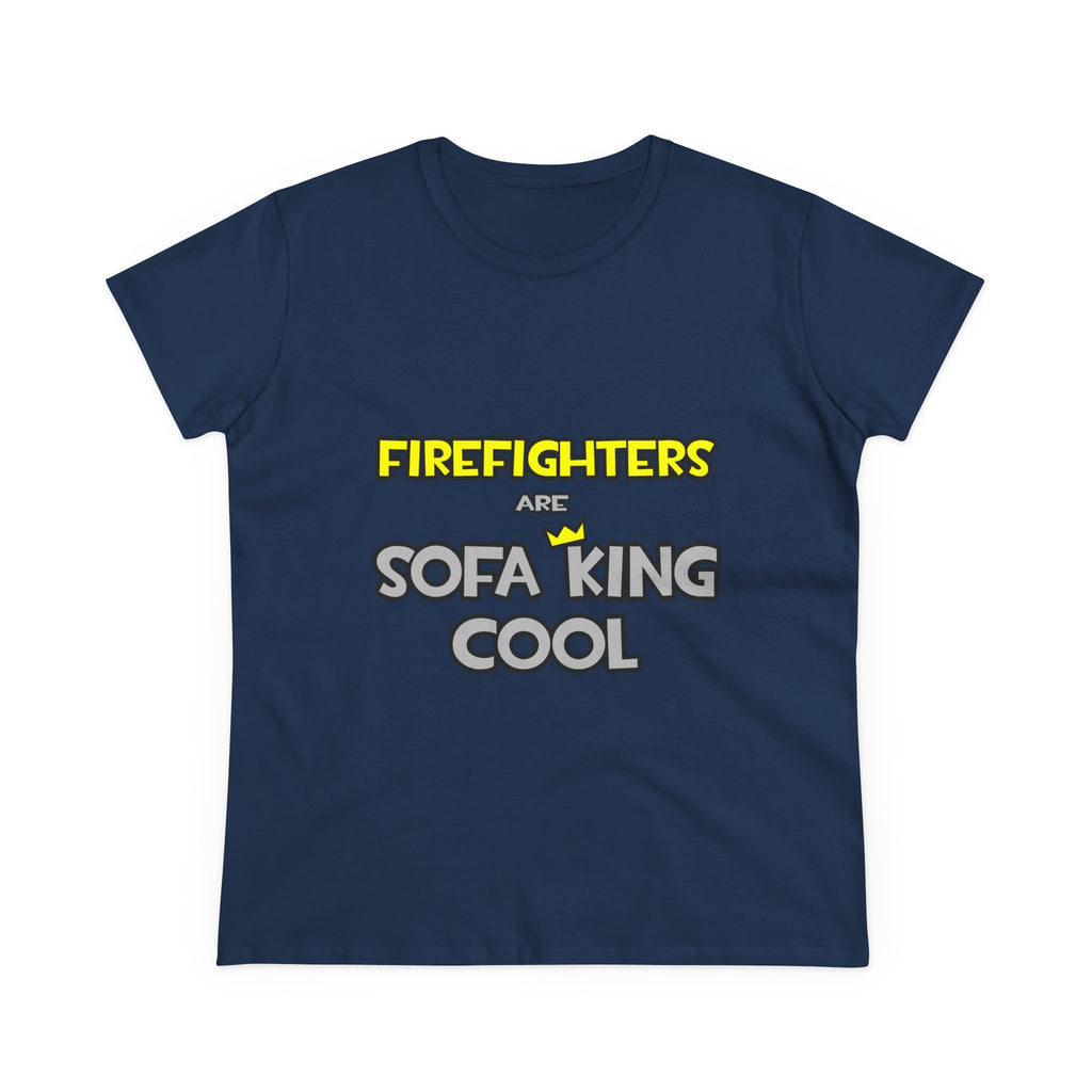 Firefighters Are Sofa King Cool - Women's Midweight Cotton Tee