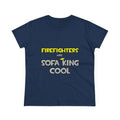 Firefighters Are Sofa King Cool - Women's Midweight Cotton Tee