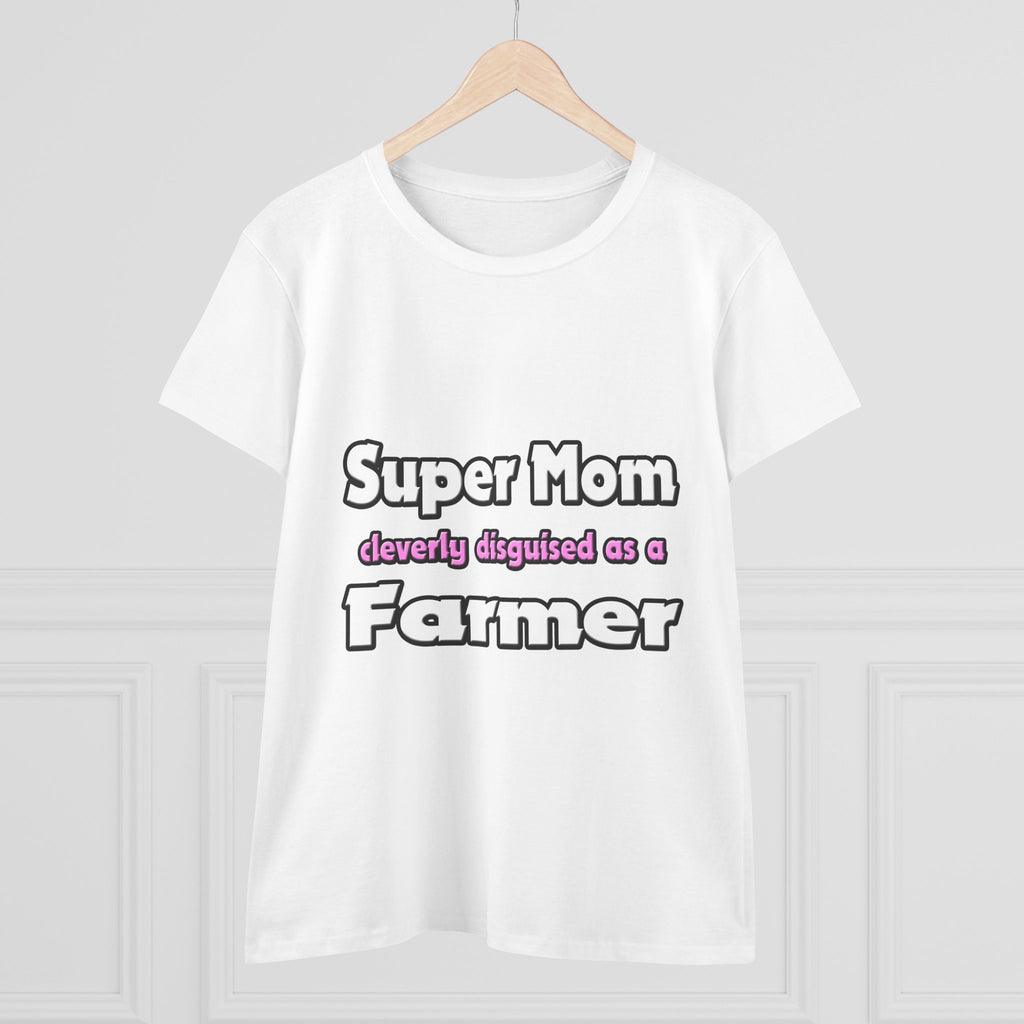 Super Mom ... Farmer - Women's Midweight Cotton Tee