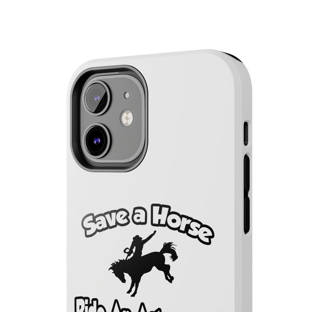 Save a Horse, Ride an Astronomer - Tough Phone Cases