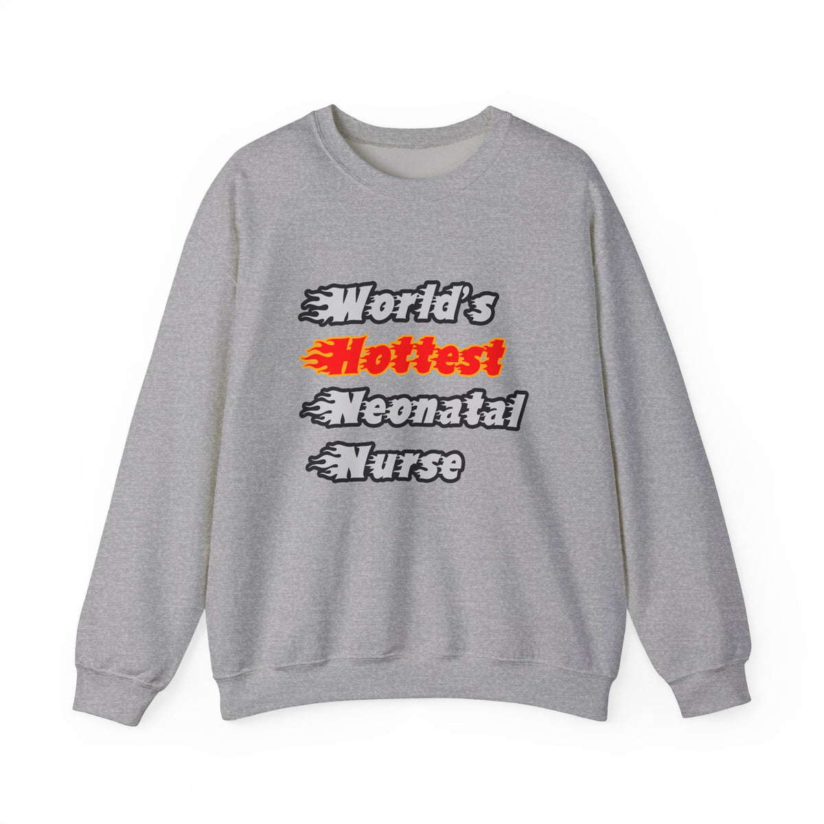 World's Hottest Neonatal Nurse - Unisex Heavy Blend™ Crewneck Sweatshirt