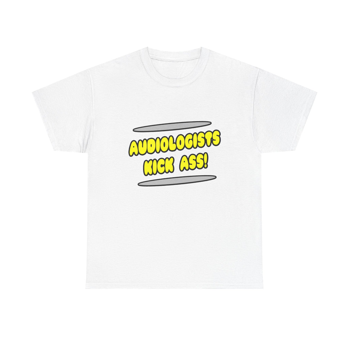 Audiologists Kick Ass! - Unisex Heavy Cotton Tee