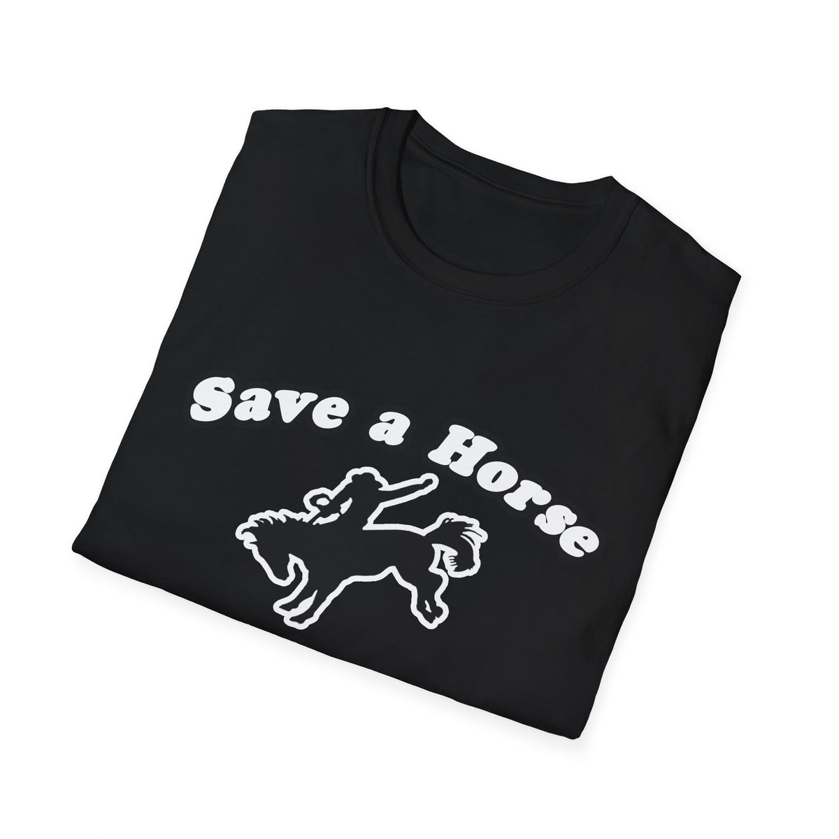 Save Horse, Ride Cardiologist - Unisex Softstyle T-Shirt