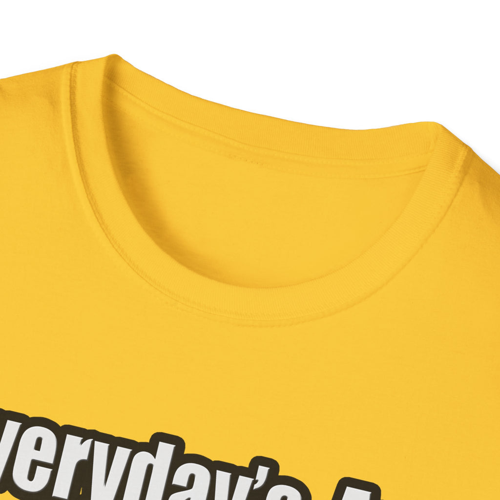 Everyday's An Adventure .. Entomologist - Unisex Softstyle T-Shirt