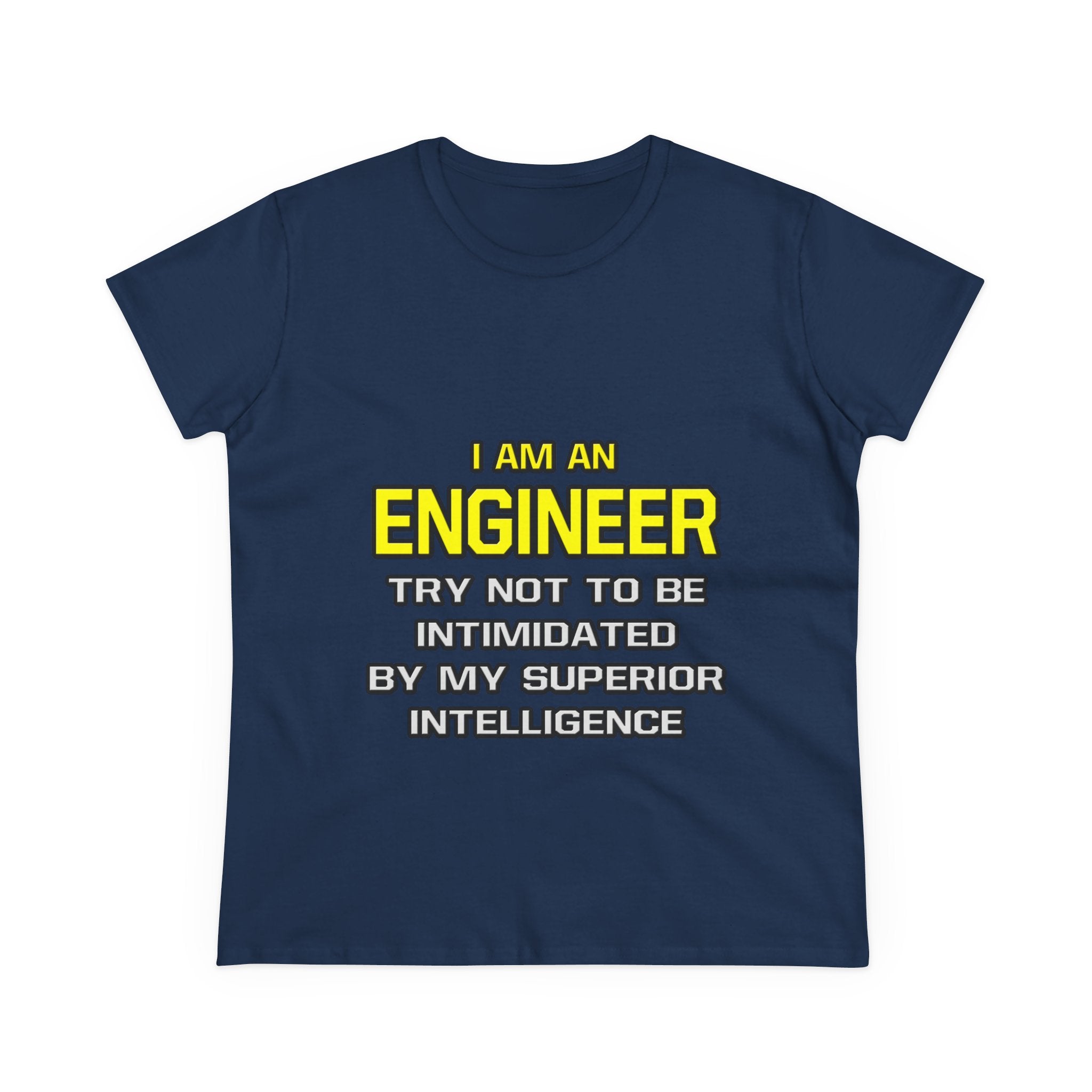Engineer...Superior Intelligence - Women's Midweight Cotton Tee