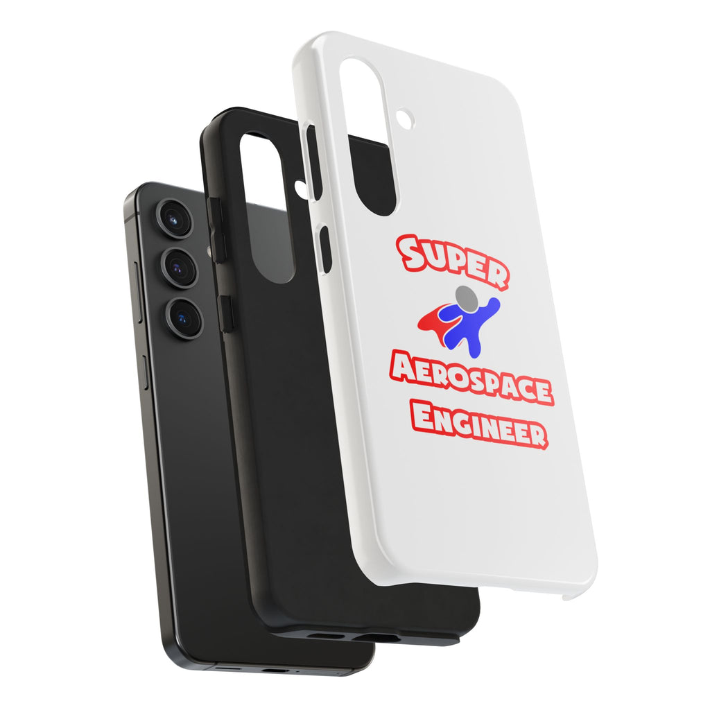 Super Aerospace Engineer - Tough Phone Cases