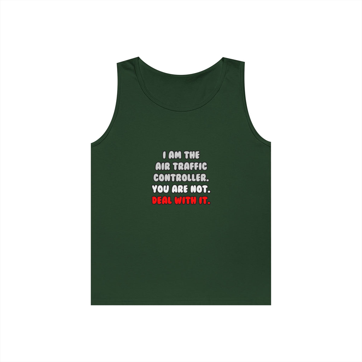 Deal With It ... Funny Air Traffic Controller - Unisex Heavy Cotton Tank Top