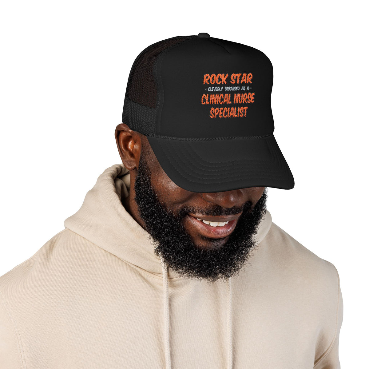 Rock Star .. Clinical Nurse Specialist - Foam Trucker Hat