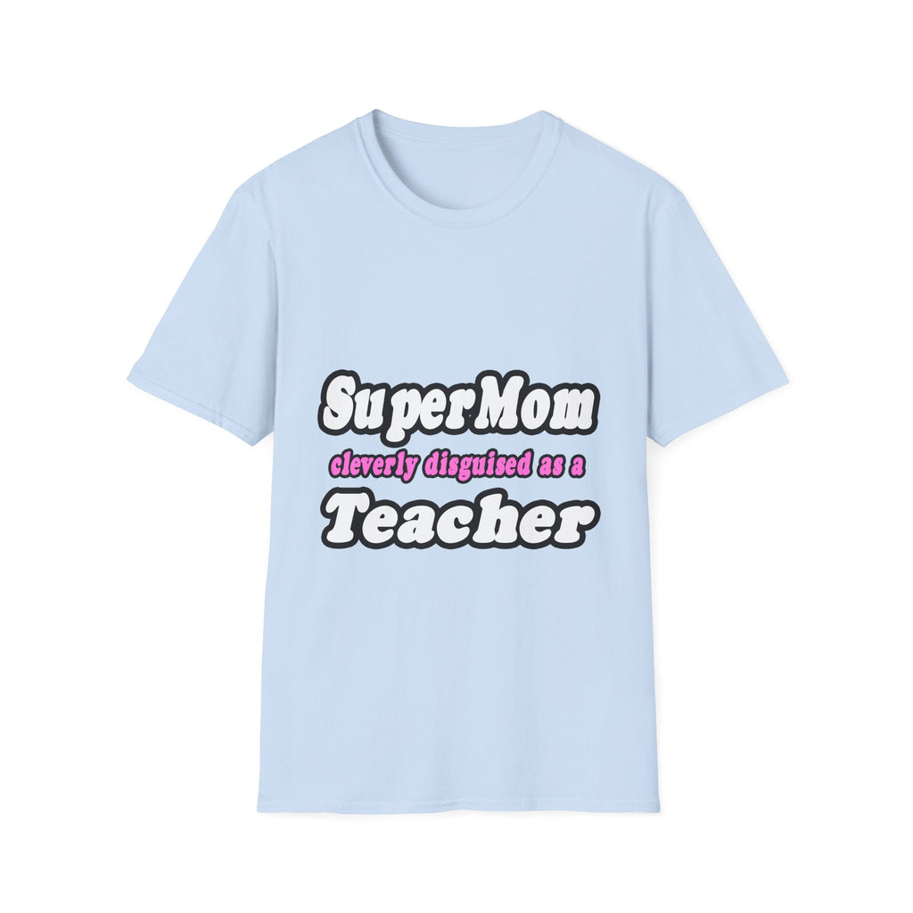 supermom teacher - Unisex Softstyle T-Shirt