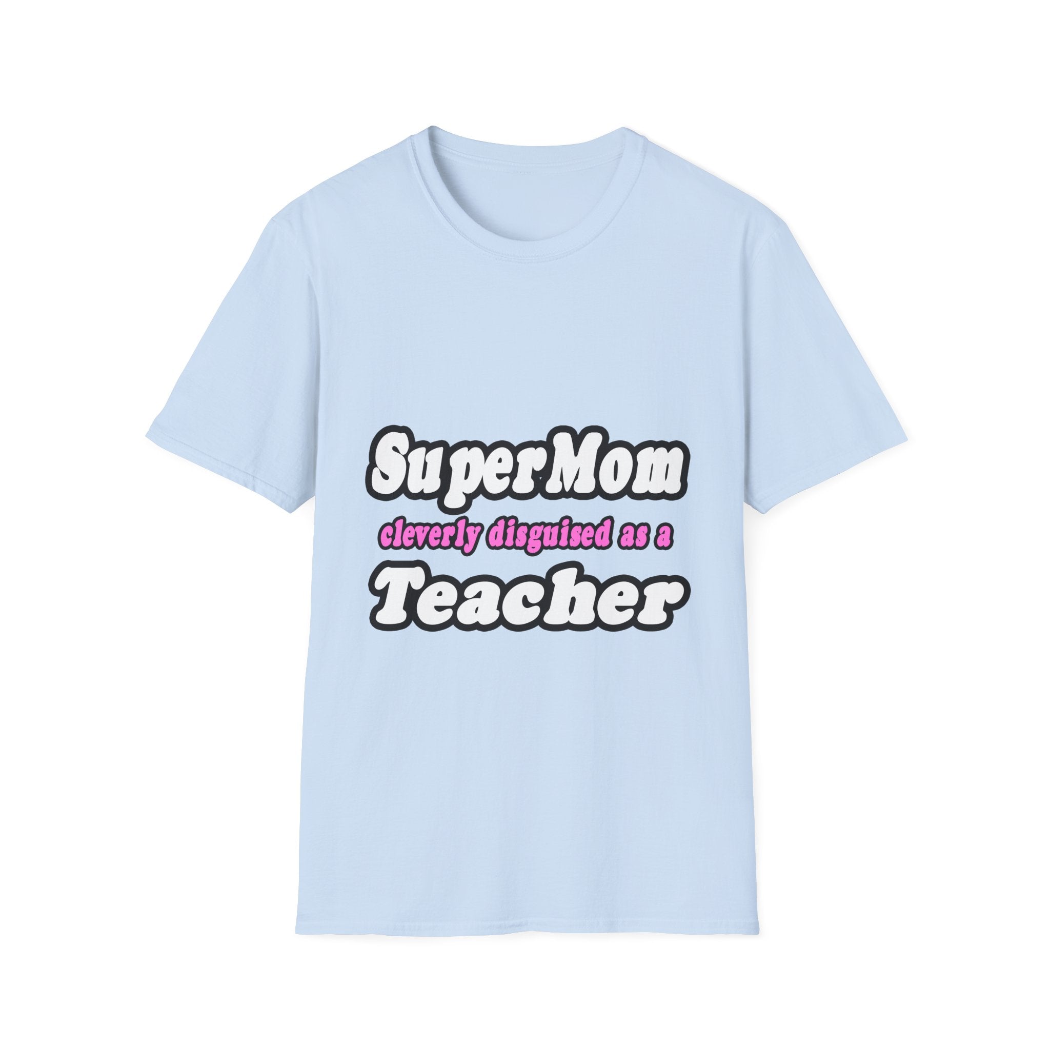 supermom teacher - Unisex Softstyle T-Shirt