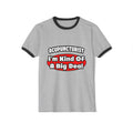 Acupuncturist ... Big Deal - Unisex Cotton Ringer T-Shirt