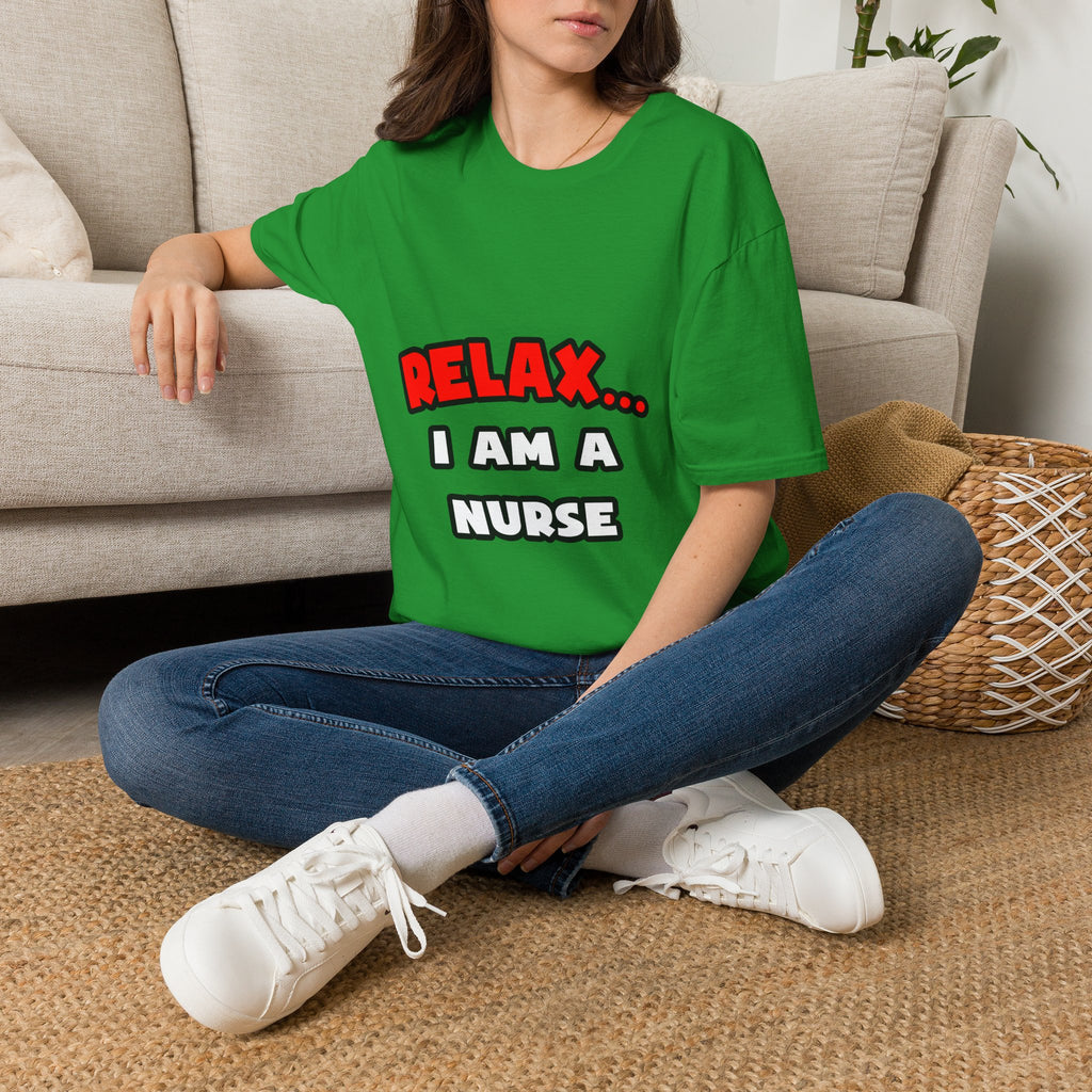 Relax ... I Am A Nurse - Unisex Softstyle T-Shirt