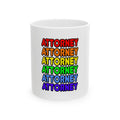 Rainbow Attorney - Ceramic Mug, (11oz, 15oz)