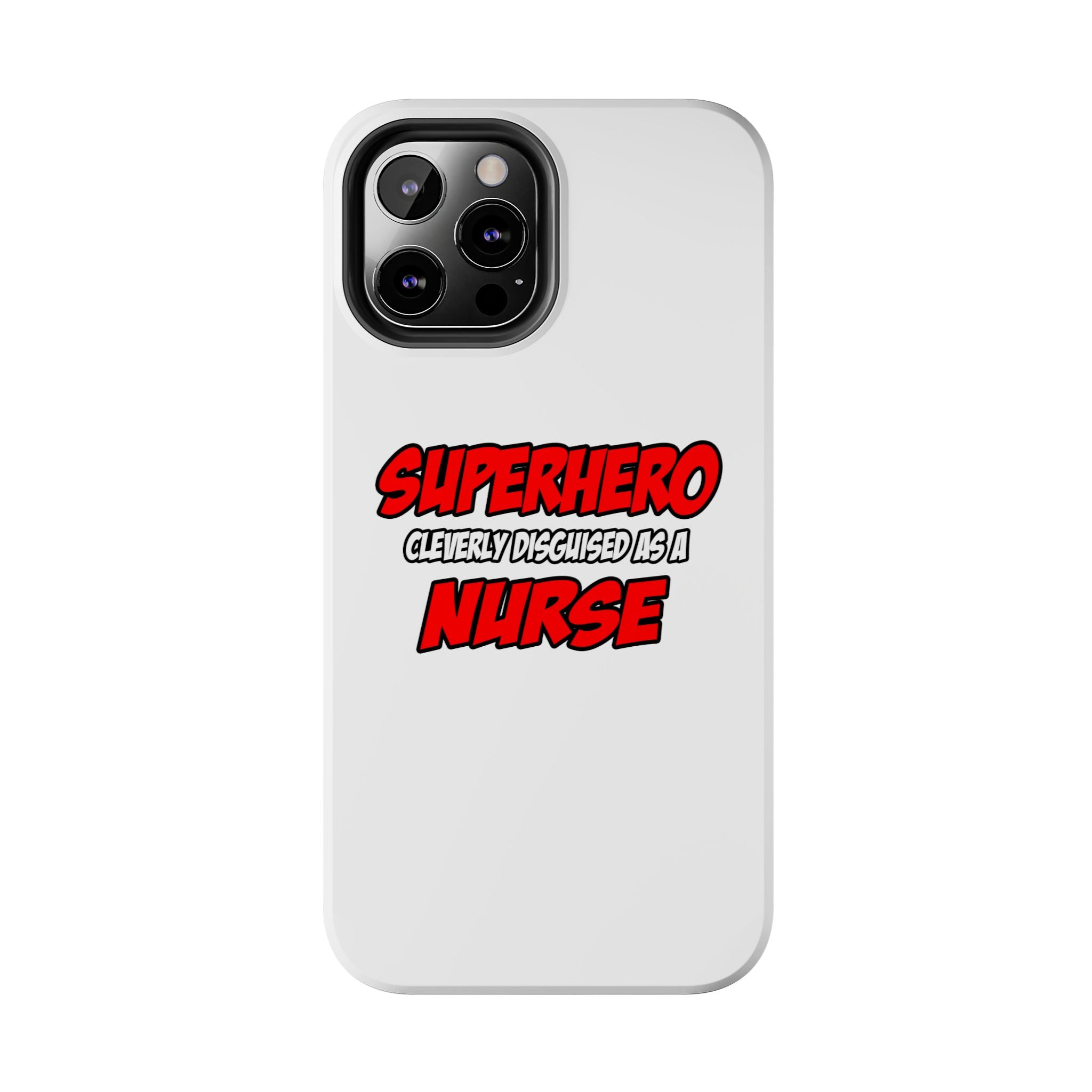 Superhero...Nurse - Tough Phone Cases