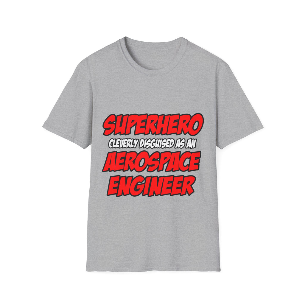 Superhero...Aerospace Engineer - Unisex Softstyle T-Shirt