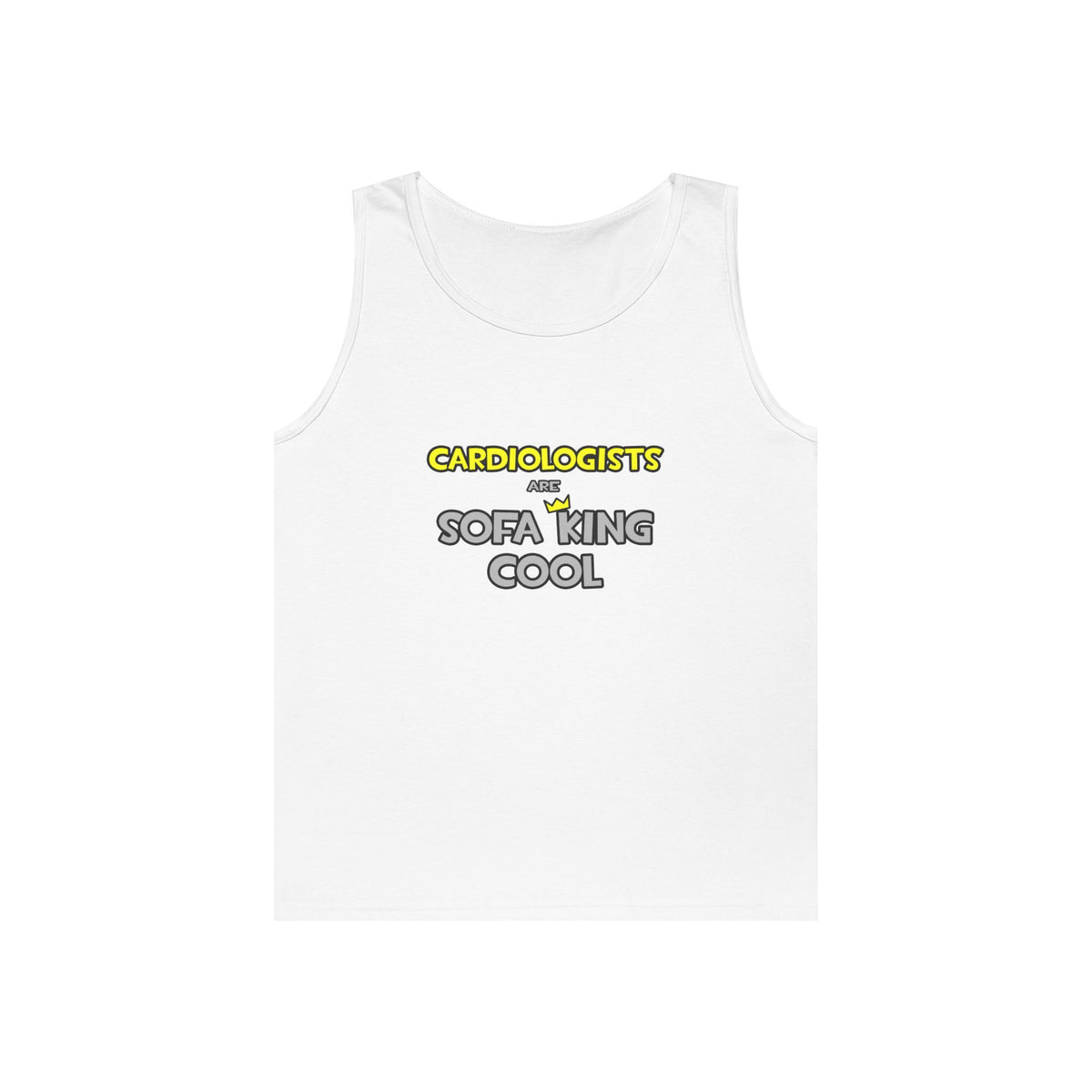 Cardiologists Are Sofa King Cool - Unisex Heavy Cotton Tank Top