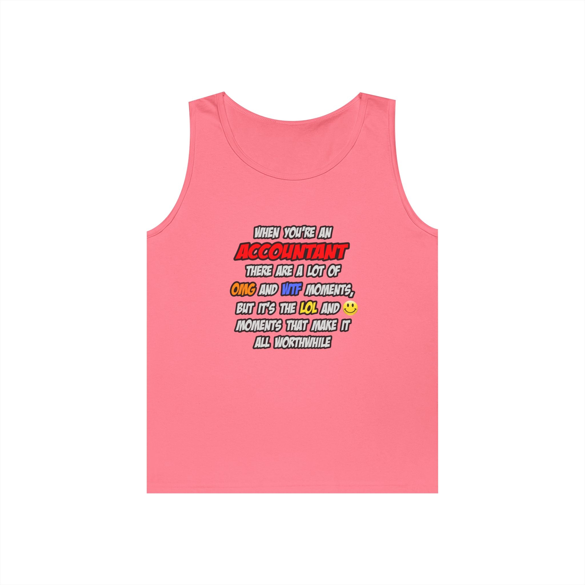 Accountant .. OMG WTF LOL - Unisex Heavy Cotton Tank Top