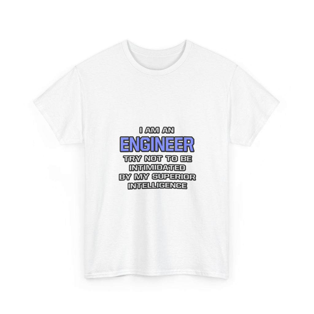 Engineer Joke ... Superior Intelligence - Unisex Heavy Cotton Tee