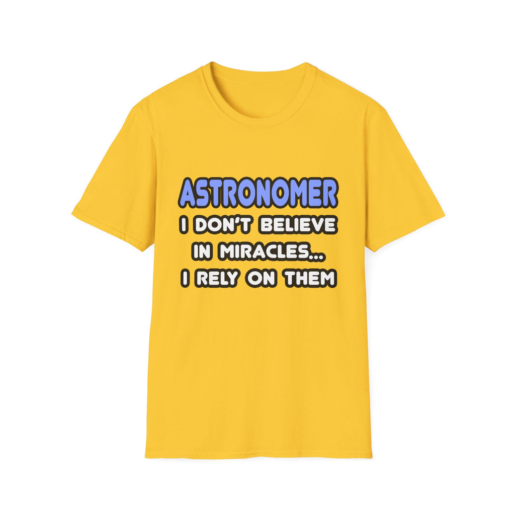 Miracles and Astronomers - Unisex Softstyle T-Shirt