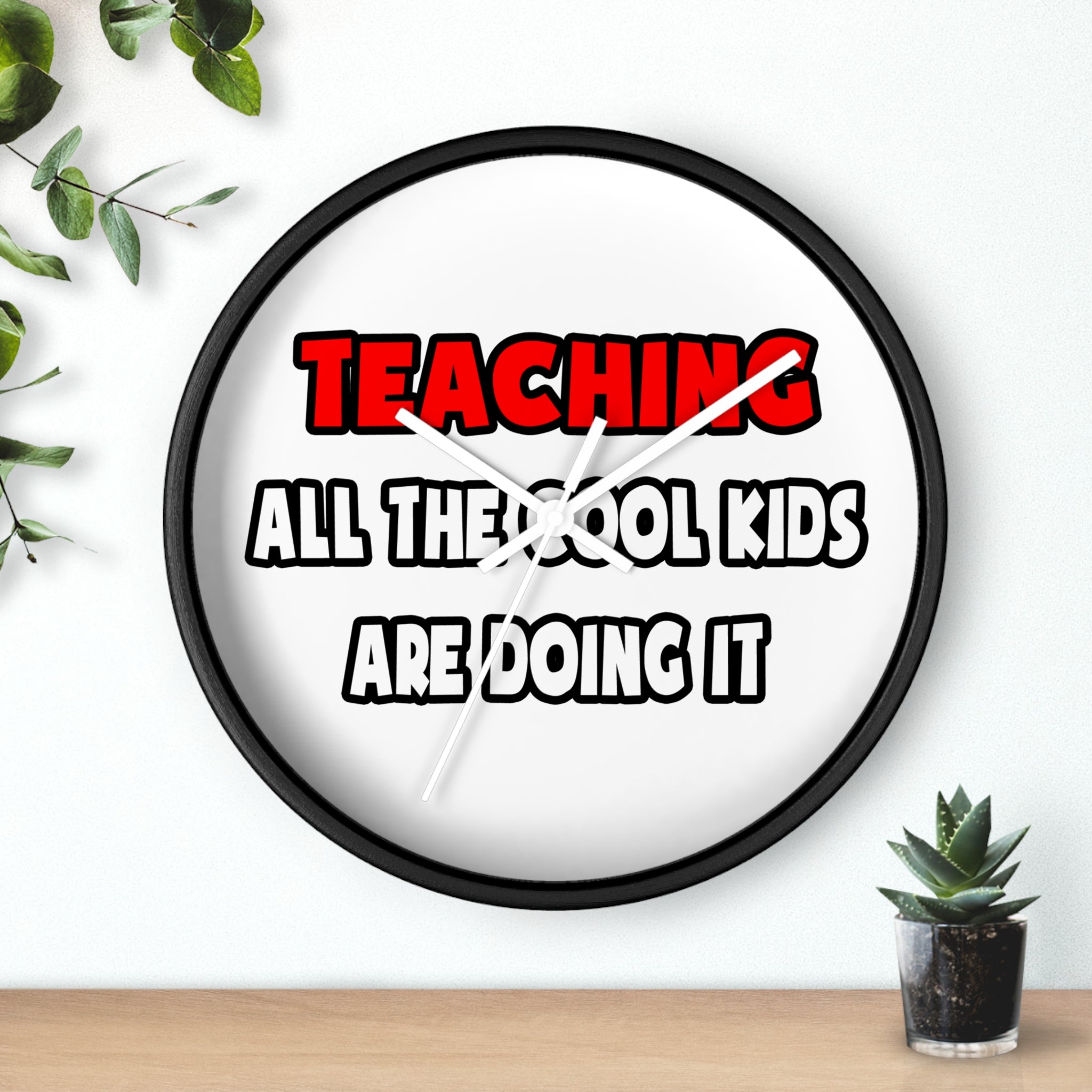 Funny Teacher Shirts and Gifts - Wall Clock