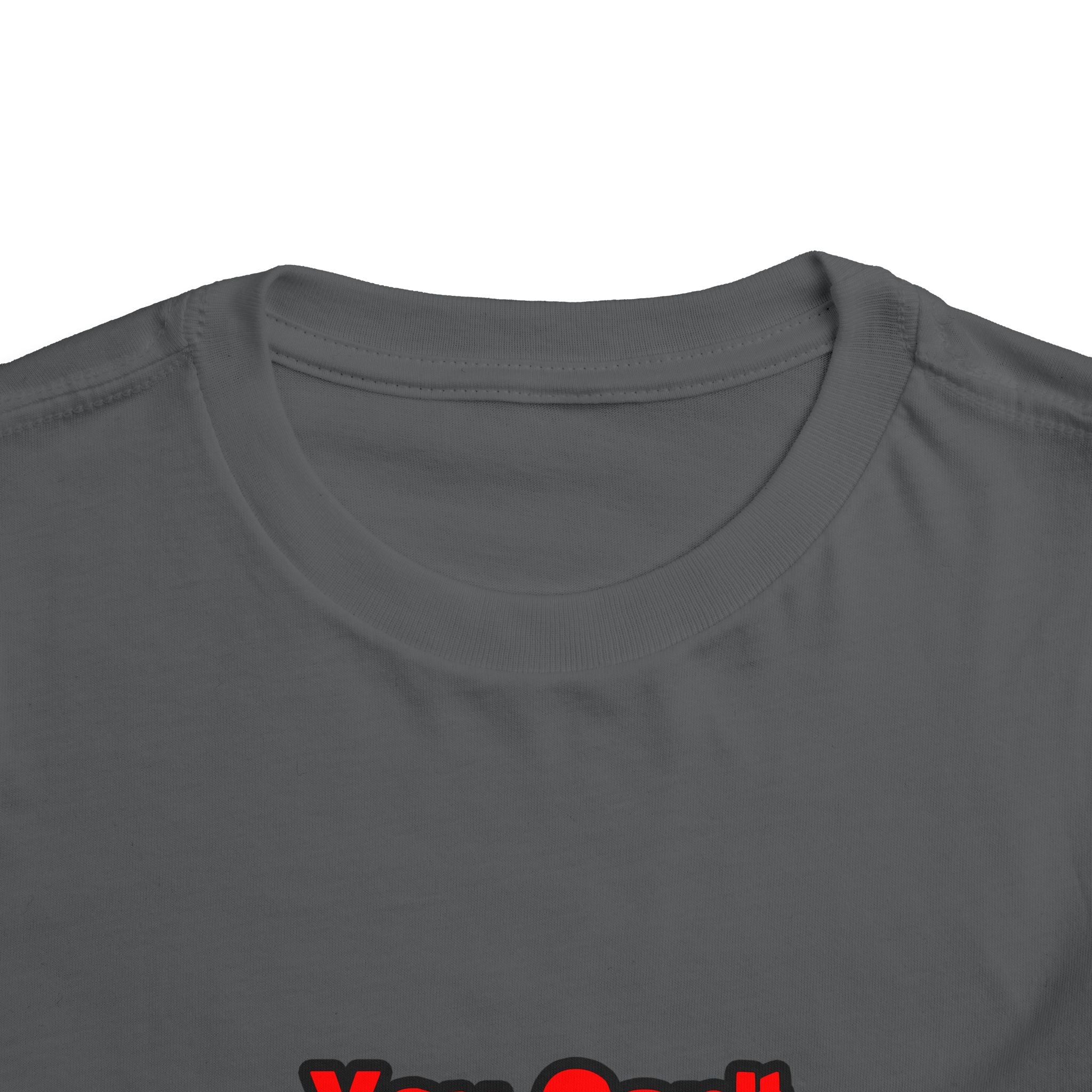 You Can't Scare Me...Teacher - Toddler Short Sleeve Tee